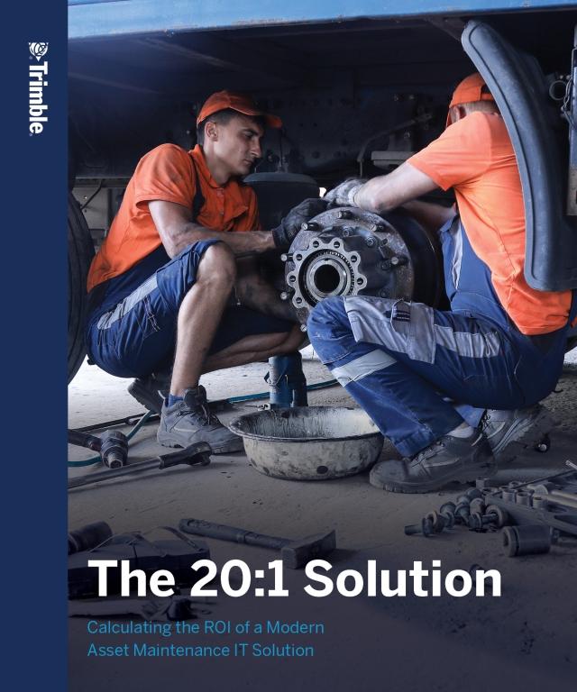 Unlocking the ROI of a modern asset maintenance solution | Trimble ebook