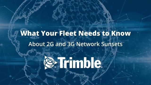 What Your Fleet Needs to Know About 2G and 3G Network Sunsets