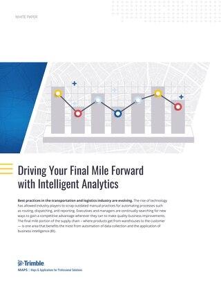 Driving Your Final Mile Forward with Intelligent Analytics