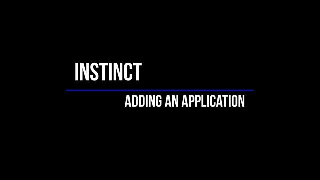Instinct - Adding An Application With TAM