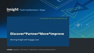 Discover*Partner*Move*Improve - Winning Freight with Engage Lane