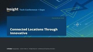 Connected Locations Through Innovative