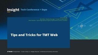 Tips and Tricks for TMT Web