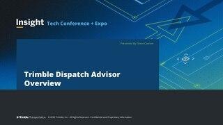 Trimble Dispatch Advisor Overview