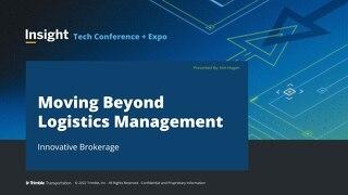 Moving Beyond Logistics Management: Innovative Brokerage