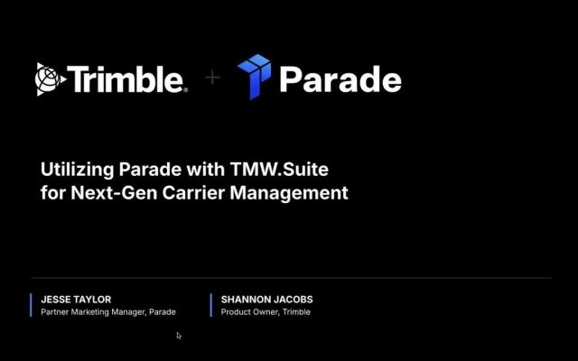 Utilizing Parade with TMW.Suite for Next-Gen Carrier Management