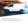 Routing Strategies to Drive Your Business into the Future